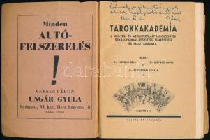 Fazekas Béla - Kovács Endre - Szigetvári Zoltán: Tarokkakadémia. A négyes- és az illusztrált tarokkj...