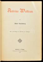 Künstler-Monographien sorozat 4 kötete: Adolf Rosenberg: Antoine Watteau (XV.), Alfred Gotthold Meye...