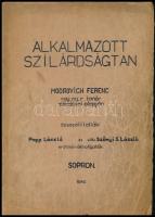 Alkalmazott szilárdságtan. Modrovich Ferenc előadásai alapján összeáll.: Papp László és vitéz Szőnyi S. László erdőmérnökhallgatók. Sopron, 1940, k.n., 211+(1) p. Kiadói papírkötés, kissé viseltes borítóval, helyenként ceruzás ill. tollas bejegyzésekkel.