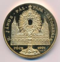 Bognár György (1944-) / Lebó Ferenc (1960-) 1991. "II. János Pál pápa látogatása - Pécs" aranyozott fém, piefort emlékérem (65mm) T:AU,XF (eredetileg PP) patina