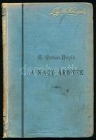 Doyle, [Arthur] Conan: A nagy árnyék. Legjobb Könyvek. Bp., [1892], Légrády, (2)+188+(2) p. Első kiadás. Kiadói egészvászon-kötés, kissé foltos, kopottas borítóval, tulajdonosi névbejegyzéssel, ex libris-szel.