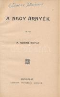 Doyle, [Arthur] Conan: A nagy árnyék. Legjobb Könyvek. Bp., [1892], Légrády, (2)+188+(2) p. Első kia...