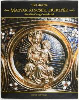 Illés Andrea: Magyar kincsek, ereklyék. Múltidéző tárgyi emlékeink. Bp., 2004, Magyar Könyvklub. Gazdag képanyaggal illusztrált. Kiadói kartonált papírkötés, kiadói papír védőborítóban.