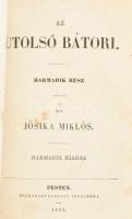 Jósika Miklós: Az utolsó Bátori I-III. rész. Pest, 1854., Heckenast Gusztáv, 218+2; 217+1; 233+1 p. ...