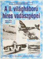 Alfred Price - Mike Spick: A II. világháború híres vadászgépei. Ford.: Szabolcsi Ferenc, Tóth Attila, Vágó Tímea. 20. századi hadtörténet. Debrecen,1999.,Hajja &amp; Fiai. Fekete-fehér fotókkal illusztrált. Kiadói kartonált papírkötés.