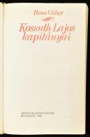 Bona Gábor: Kossuth Lajos kapitányai. Bp., 1988, Zrínyi Katonai Kiadó. Kiadói egészvászon kötés, kia...
