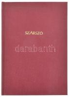 Szárszó. Az 1943. évi balatonszárszói Magyar Élet-Tábor előadás- és megbeszéléssorozata. Bp., 1943, ...