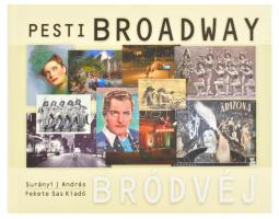 Surányi J. András: Pesti Broadway. Személyes bejárás történelmi kitérőkkel. Bp., 2009, Fekete Sas. Gazdag képanyaggal illusztrált. Kiadói kartonált papírkötés.