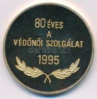 1995. "80 éves a védőnői szolgálat/Országos Stefánia Szövetség az Anyák és Csecsemők Védelmére" aranyozott emlékérem (42,5mm) T:PP fo.