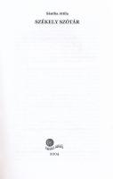 Sántha Attila: Székely szótár. Kézdivásárhely, 2004, Havas. Kiadói kartonált papírkötés, kissé kopot...