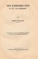 Szily Kálmán: Gróf Klebelsberg Kunó ig. és t. tag emlékezete. MTA Elhúnyt Tagjai Fölött Tartott Emlé...