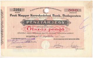 1944. "Pesti Magyar Kereskedelmi Bank" pénztárjegye 500P-ről, lyukasztással érvénytelenítve T:F szép papír