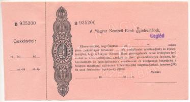 1926- A Magyar Nemzeti Bank ceglédi fiókintézetének átvételi elismervénye, hajtatlan, de az ellenőrzőszelvény ragasztószalaggal rögzítve