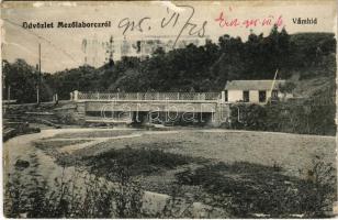 1915 Mezőlaborc, Medzilaborce; Vámhíd / Mauthbrücke / customs bridge (vágott / cut)