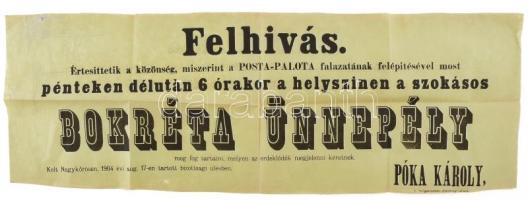 1904 Nagykőrös a Posta palota bokrétaünnepségének plakátja 63x22 cm