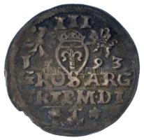 Lengyel Királyság / Litvánia 1593. 3Gr Ag "III. Zsigmond" Vilnius (2,35g) T:XF patina Pola...
