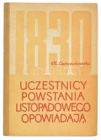 Wladyslaw Lewandowski: Uczestnicy powstania listopadowego opowiadają. (Wybór pamietników.) [A novemberi felkelés résztvevői. (Válogatás a naplókból.)] Warszawa, 1959., Panstwowe Zaklady Wydawnictw Szkolnych. Lengyel nyelven. Kiadói kissé kopott félvászon-kötés, lengyel nyelvű ajándékozási sorokkal.