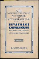 1931 A VIII. nemzetközi budapesti automobil- és motorkerékpárkiállítás hivatalos katalógusa. 1931 március 28-tól április 9-ig. Műcsarnok - Városliget. Az automobil - és motoros-hét hivatalos programja. Bp.,1931., Stádium, 72 (valójában 76 oldal: nyomdahibás: 29-36., 37-44. oldalak kétszer szerepelnek benne, és a 13-20., és 53-56. oldalak pedig hiányoznak (a nyomdahibából adódóan)) p. + 1 (kiállítás helyszínrajza) t. Benne Franklin-automobil reklámmal. Rendkívül gazdag, impozáns korabeli reklámanyaggal illusztrált. Benne a programmal, a kiállítók jegyzékével, garageok, javítóműhelyek, karosszériagyárak, és service állomások jegyzékével. Benne a kiállításra vett belépőjeggyel. Kiadói papírkötés, kis szakadásokkal, a borítón kis foltokkal, középen két lap kijár, nyomdahibás! Még így nyomdahibásan is rendkívül ritka!