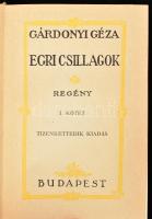 Gárdonyi Géza: Egri csillagok I-II. köt. Gárdonyi Géza Munkái. Bp., én., Dante. Tizenkettedik kiadás...