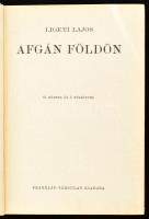 Ligeti Lajos (1902-1987): Afgán földön. Magyar Földrajzi Társaság Könyvtára. Bp.,[1938], Franklin-Tá...