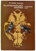 Dr. Fehér György: Állatpreparátumok készítése. Bp., 1978, Mezőgazdasági, 259 p. Negyedik kiadás. Fekete-fehér képekkel illusztrálva. Kiadói papírkötésben, kissé kopott borítóval.