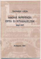 Tasnádi Géza: Magyar papírpénzek érték és ritkaságjelzése 1848-1997. Budapest 1997. jó állapotban