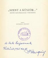 Istenes József: ,,Szent a küszöb..." Petőfi szülőházának története. Bp., é.n., Révai-ny., 67 p....