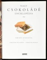 Christine McFadden - Christine France: Nagy csokoládé enciklopédia. Ford.: Hollós Ilona, Máté György...