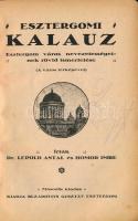 Dr. Leopold Antal - Homor Imre: Esztergomi kalauz. Esztergom, é.n. (cca 1930), Buzárovits Gusztáv. M...