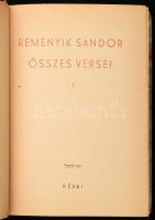 Reményik Sándor összes versei I-II. köt. Bp., 1944., Révai, 605+3; 598 p. Kiadói félvászon-kötés, fo...