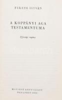 Fekete István 2 műve: A koppányi aga testamentuma. Bp., 1960, Magvető. Kiadói félvászon-kötés, a ger...