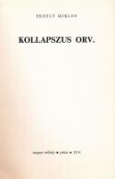 Erdély Miklós: Kollapszus orv. Párizs, 1974, Magyar Műhely. Első kiadás. Kiadói papírkötés. Erdély M...