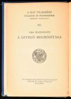 Madarász László: A levegő meghódítása. A léghajózás és géprepülés története a kezdettől a mai napig....
