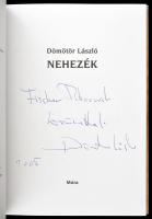 Dömötör László: Nehezék. Bp., 2005, Móra. Egészoldalas illusztrációkkal. Kiadói papírkötés. A borító...