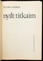 Sugár András: Nyílt titkaim. Debrecen, 1985, szerzői kiadás (Alföldi Nyomda). Fekete-fehér és színes...