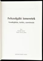 2 db vendéglátás témájú könyv: Italismeret. A vendéglátó szakképzés számára. + Felszolgáló ismeretek...