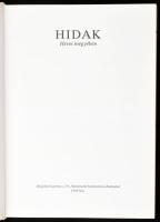 Hidak Heves megyében. Szerk.: Dr. Tóth Ernő. Eger, 1998, Heves Megyei Állami Közútkezelő Közhasznú T...