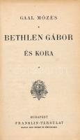 A Szilsárkányi Gazdaszövetség Népkönyvtára: 
Gaal Mózes: Bethlen Gábor és kora.; Hozzákötve: 
Buda...
