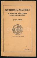 Sátoraljaújhely. A magyar végvárak egyik büszkesége. (Uti Kalauz.) Sátoraljaújhely, ,"Zemplén&q...