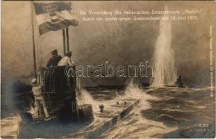 1915 Die Vernichtung des italienischen Unterseeboots Medusa durch ein oester-ungar. Unterseeboot am 10. Juni 1915. / WWI Austro-Hungarian Navy art postcard, K.u.K. Kriegsmarine, destruction of the Italian submarine Medusa, naval flag, mariners s: Alex Kircher + "ZENSURIERT SM SCHIFF BELLONA" (EB)