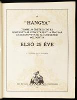 A "Hangya" Termelő-Értékesítő és Fogyasztási Szövetkezet, a Magyar Gazdaszövetség szövetke...