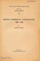 Scherer Ferenc: Békés vármegye társadalma. Gyulai Dolgozatok 3. Gyula, 1941., Városi Múzeum, 47 p. K...