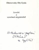 Oby (Obersovszky) Gyula: Levelek a szerelmek tárgyköréből. 1993, Szabad Tér. DEDIKÁLT! Kiadói karton...