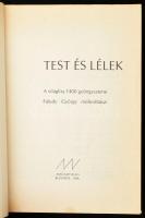 Faludy György: Test és lélek. A világlíra 1400 gyöngyszeme. Faludy György műfordításai. Bp., 1988, M...
