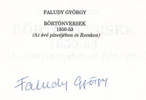 Faludy György: Börtönversek 1950-1953. (Az ávó pincéjében és Recsken). 1989, Magyar Világ Kiadó. ALÁ...