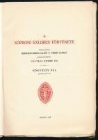 Csatkai Endre: A soproni exlibris története. Összeáll.: Missuray-Krúg Lajos, és Thier László közremű...