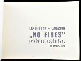 Vegyes társasházakkal kapcsolatos könyvétel, 4 db: 

Lakóházak - lakások "no fines" épít...