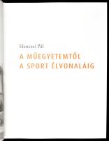 Hencsei Pál: A Műegyetemtől a sport élvonaláig. Bp., 2017, Műegyetemi Hallgatói Kft. Gazdag képanyag...