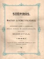 Szabó Gyula: Szépírás. Magyar és német folyóírás. H.n., Romwalter Alfréd. Kiadói papírkötés, viselte...