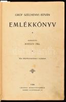 Nyesti Pál (szerk.): Gróf Széchenyi István emlékkönyv. Bp., 1906, Uránia Könyvnyomda. Dombornyomott,...